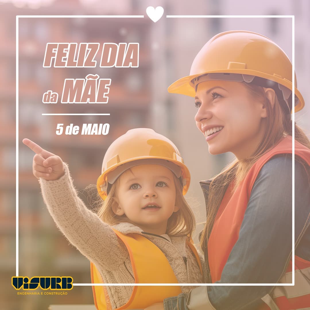 Na Visurb - Engenharia desejamos que este Dia das Mães seja repleto de amor,…