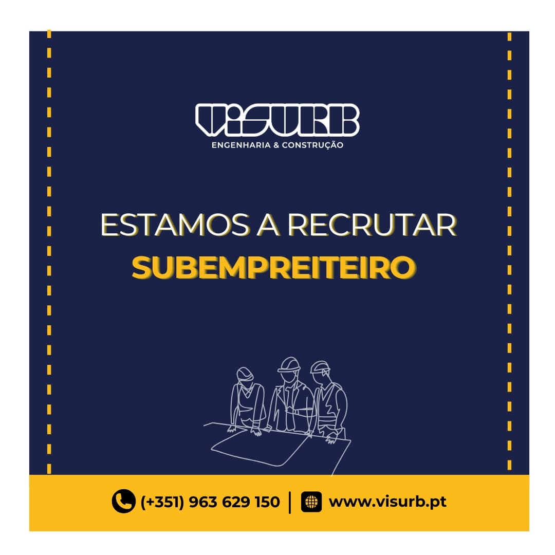 Junte-se à nossa equipa! Procuramos subempreiteiro qualificado para fazer parte…